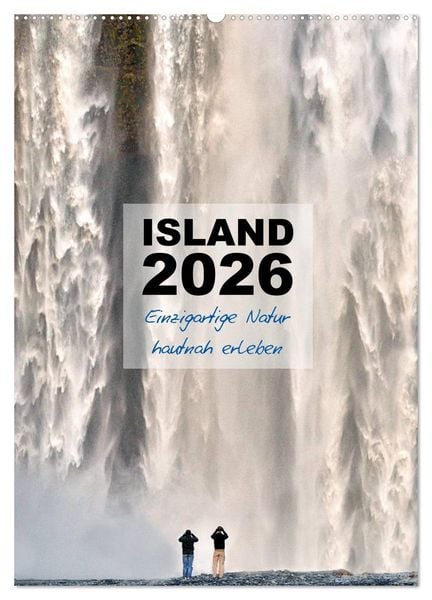 Produktbild: Island 2026 - Einzigartige Natur hautnah erleben (Wandkalender 2026 DIN A2 hoch), CALVENDO Monatskalender