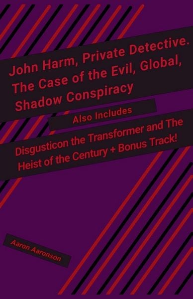 Produktbild: John Harm, Private Detective. The Case of the Evil, Global, Shadow Conspiracy