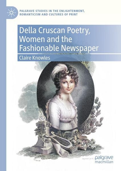 Produktbild: Della Cruscan Poetry, Women and the Fashionable Newspaper