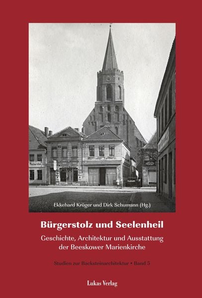 Produktbild: Studien zur Backsteinarchitektur / B&uuml;rgerstolz und Seelenheil
