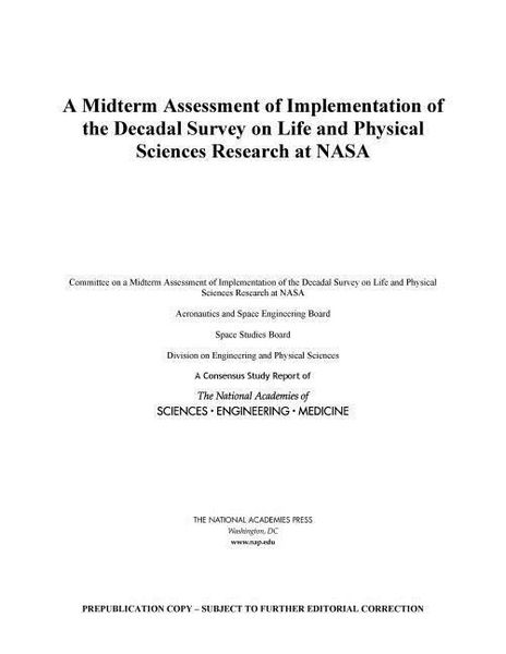 Produktbild: A Midterm Assessment of Implementation of the Decadal Survey on Life and Physical Sciences Research at NASA