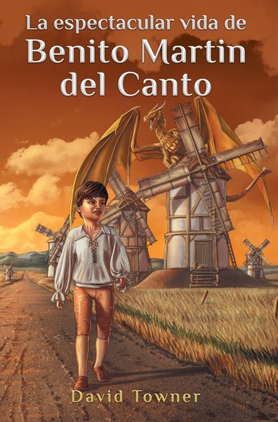 Produktbild: La espectacular vida de Benito Martin del Canto
