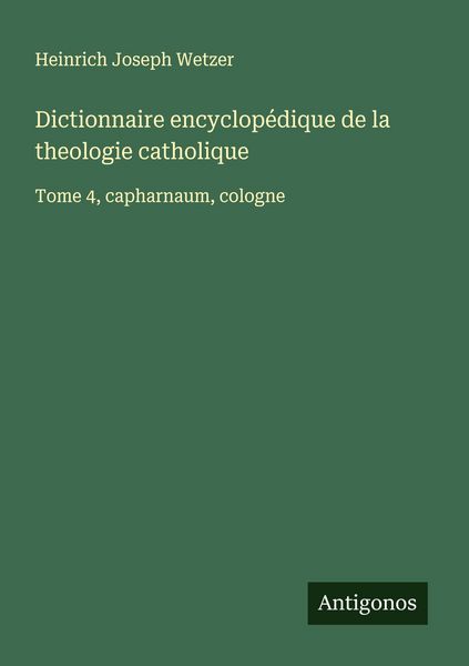 Produktbild: Dictionnaire encyclop&eacute;dique de la theologie catholique