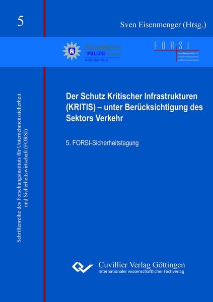 Der Schutz Kritischer Infrastrukturen (KRITIS) – unter Berücksichtigung des Sektors Verkehr, Paperback von , Cuvillier Verlag, 9783689523695