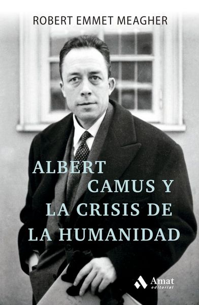 Produktbild: Albert Camus y la crisis de la humanidad