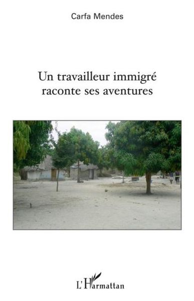 Produktbild: Un travailleur immigre raconteaventures