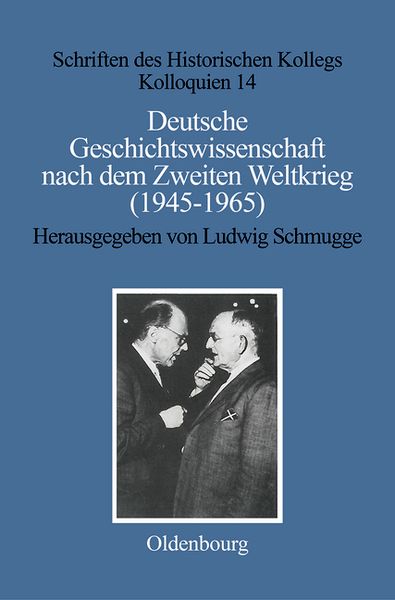 Produktbild: Deutsche Geschichtswissenschaft nach dem Zweiten Weltkrieg (1945&ndash;1965)