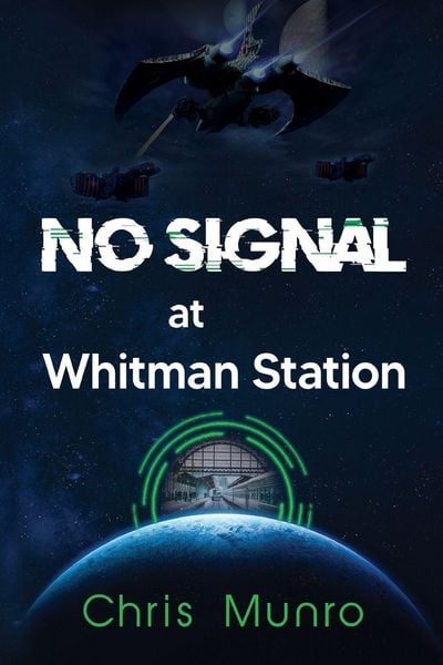 Produktbild: No Signal at Whitman Station