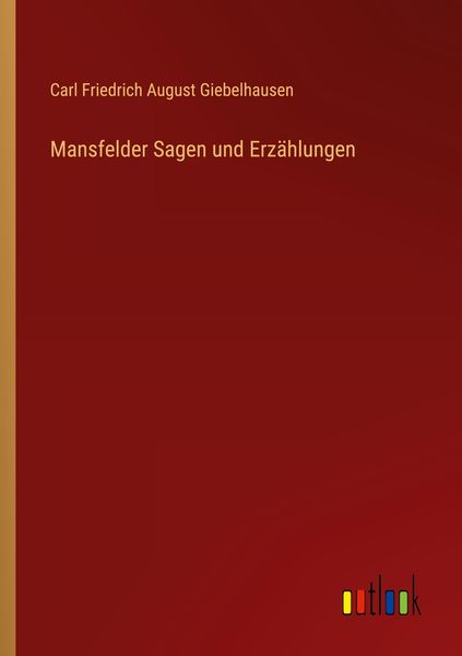 Produktbild: Mansfelder Sagen und Erz&auml;hlungen