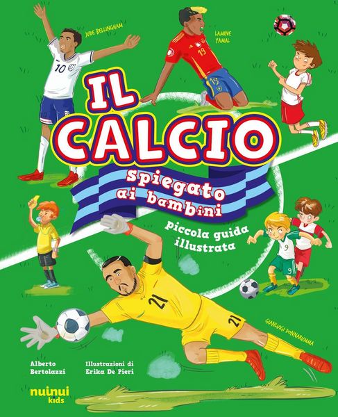 Produktbild: Il calcio spiegato ai bambini. Piccola guida illustrata