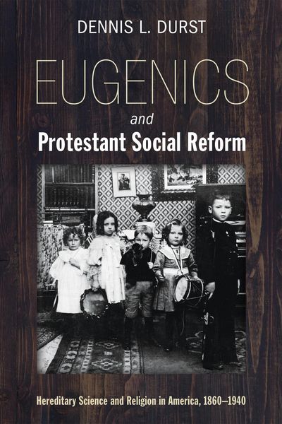 Produktbild: Eugenics and Protestant Social Reform