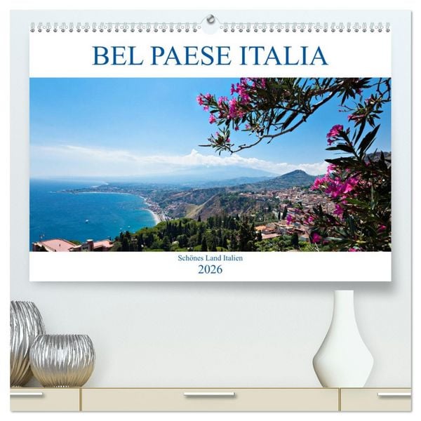 Produktbild: Bel baese Italia - Sch&ouml;nes Land Italien (hochwertiger Premium Wandkalender 2026 DIN A2 quer), Kunstdruck in Hochglanz