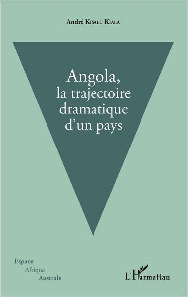 Produktbild: Angola, la trajectoire dramatique d'un pays