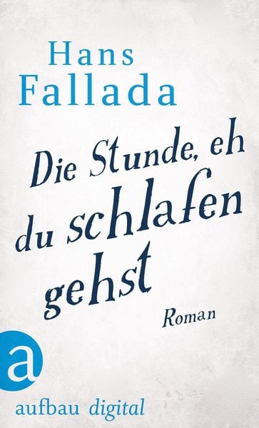 Produktbild: Die Stunde, eh' du schlafen gehst