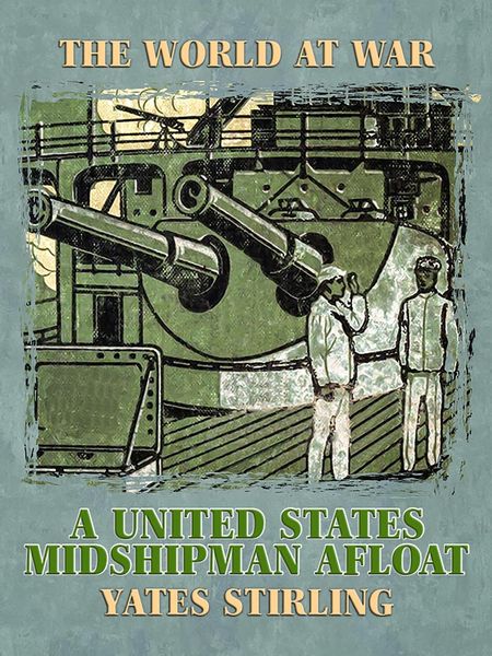 Produktbild: A United States Midshipman Afloat