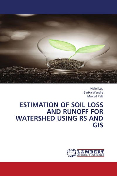 Produktbild: Estimation Of Soil Loss and Runoff For Watershed Using Rs and Gis