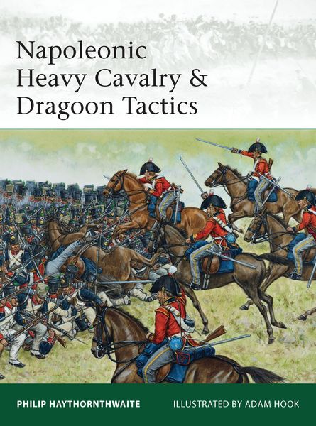 Produktbild: Napoleonic Heavy Cavalry & Dragoon Tactics
