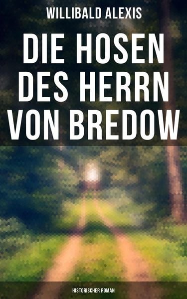 Produktbild: Die Hosen des Herrn von Bredow: Historischer Roman