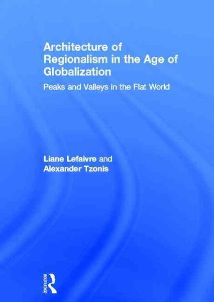 Produktbild: Lefaivre, L: Architecture of Regionalism in the Age of Globa