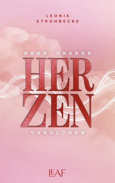 Produktbild: Wenn unsere Herzen vergl&uuml;hen