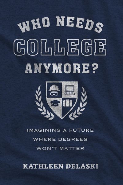 Produktbild: Who Needs College Anymore?