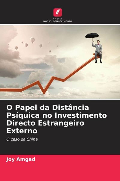 Produktbild: O Papel da Dist&acirc;ncia Ps&iacute;quica no Investimento Directo Estrangeiro Externo