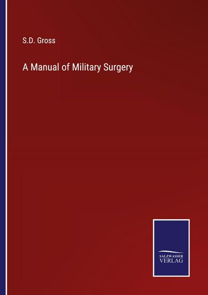 Produktbild: A Manual of Military Surgery