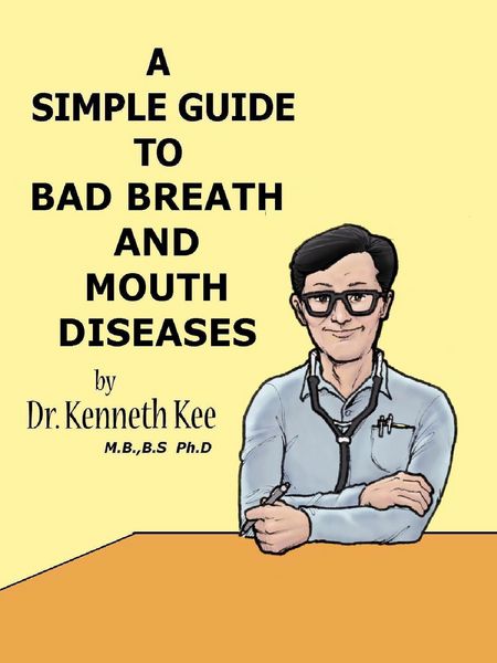 Produktbild: A Simple Guide to Bad Breath and Mouth Diseases (A Simple Guide to Medical Conditions, #15)