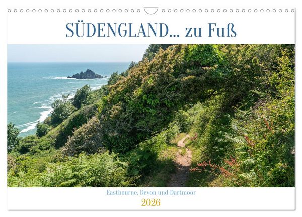 Südengland... zu Fuß (Wandkalender 2026 DIN A3 quer), CALVENDO Monatskalender