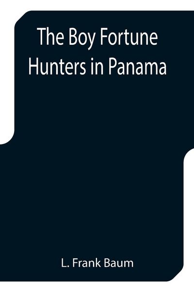 Produktbild: The Boy Fortune Hunters in Panama