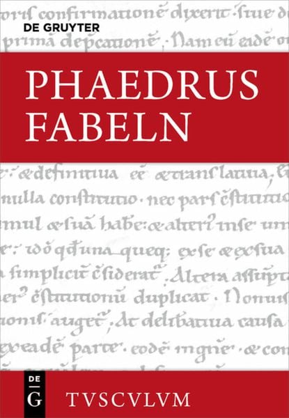 Fabeln, Gebundene Ausgabe von Phaedrus, De Gruyter, 9783110562323