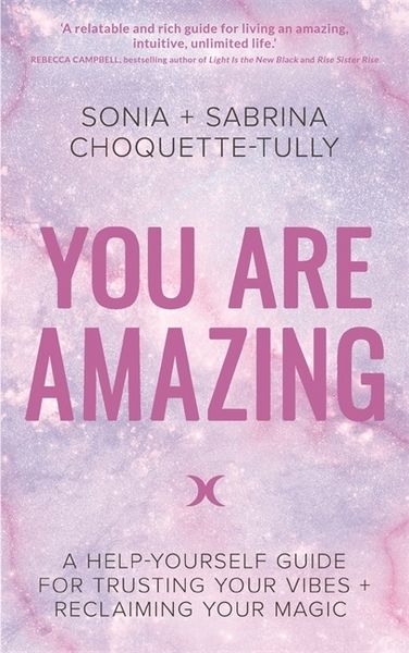Produktbild: Choquette-Tully, S: You Are Amazing