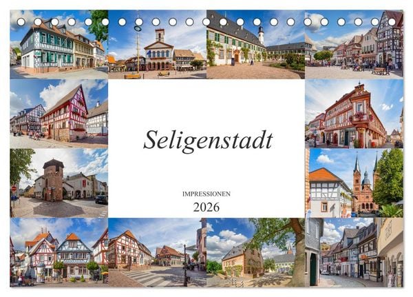 Produktbild: Seligenstadt Impressionen (Tischkalender 2026 DIN A5 quer), CALVENDO Monatskalender