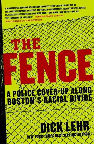 Produktbild: The Fence: A Police Cover-Up Along Boston's Racial Divide