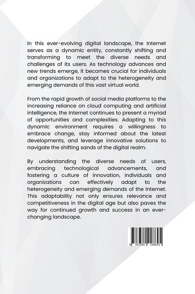 Produktbild: The Shifting Sands of the Internet: Adapting to Heterogeneity and Emerging Demands