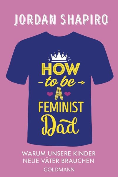Produktbild: How to Be a Feminist Dad