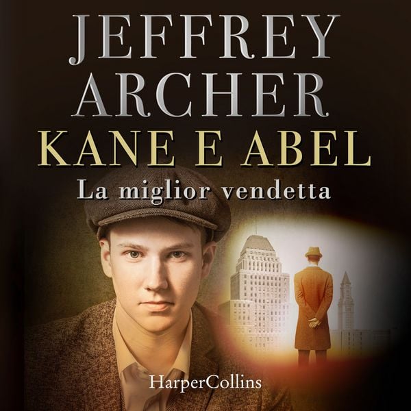 Kane e Abel. La miglior vendetta - Jeffrey Archer, Audio, 9788830533226