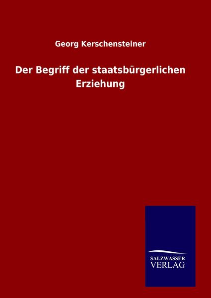 Produktbild: Der Begriff der staatsb&uuml;rgerlichen Erziehung