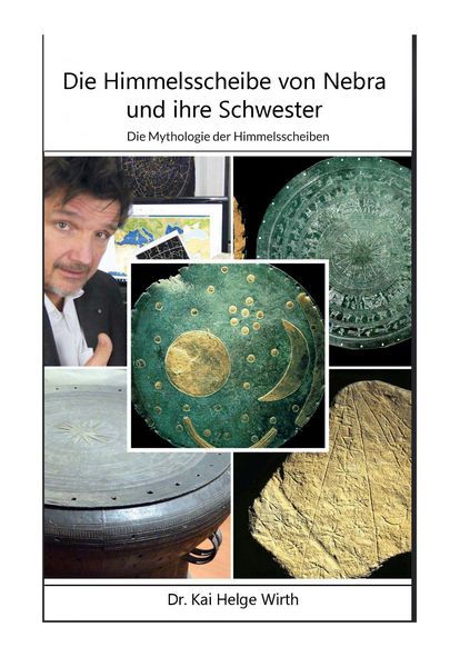 Produktbild: Die Himmelsscheibe von Nebra und ihre Schwester