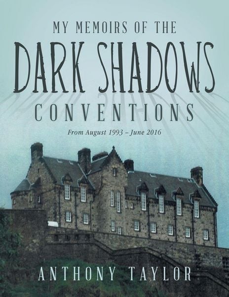 Produktbild: My Memoirs of the Dark Shadows Conventions