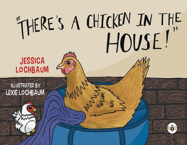 Produktbild: Lochbaum, J: There's a Chicken in the House
