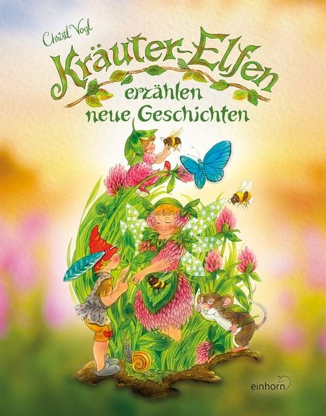 Produktbild: Kr&auml;uter-Elfen erz&auml;hlen neue Geschichten