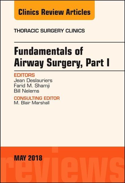 Produktbild: Fundamentals of Airway Surgery, Part I, an Issue of Thoracic Surgery Clinics