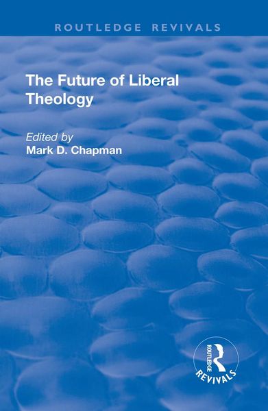 Produktbild: The Future of Liberal Theology