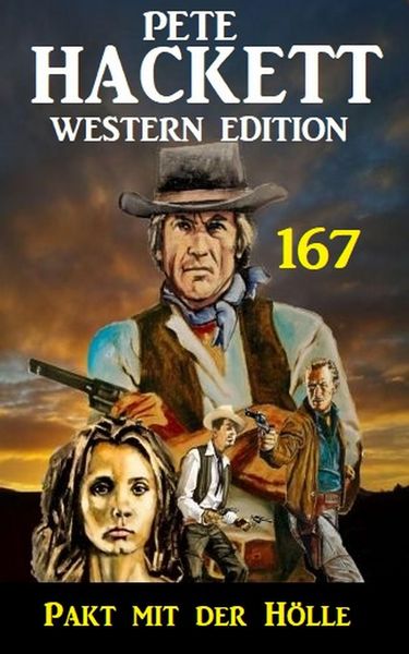 Produktbild: Pakt mit der H&ouml;lle: Pete Hackett Western Edition 167