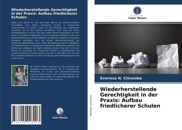 Produktbild: Wiederherstellende Gerechtigkeit in der Praxis: Aufbau friedlicherer Schulen