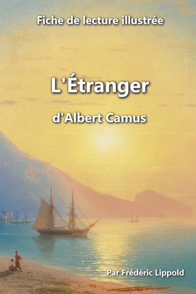 Fiche de lecture illustrée - 'L'Étranger', d'Albert Camus