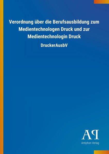 Produktbild: Verordnung &uuml;ber die Berufsausbildung zum Medientechnologen D