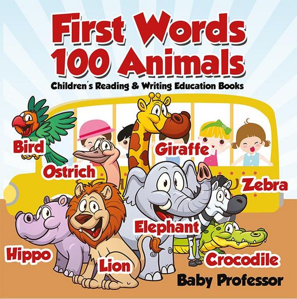 Produktbild: First Words 100 Animals : Children's Reading & Writing Education Books