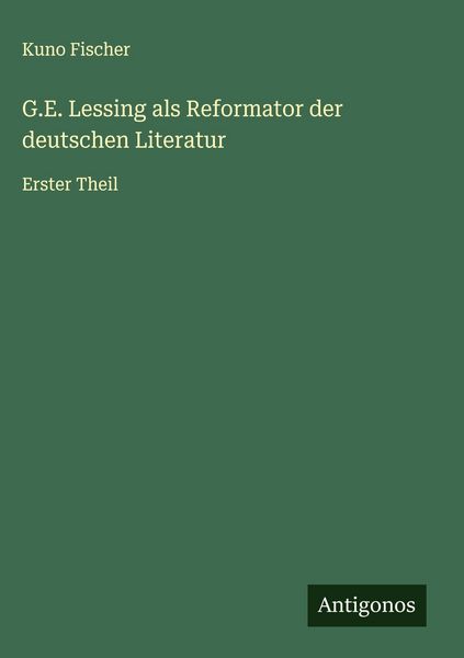 Produktbild: G.E. Lessing als Reformator der deutschen Literatur
